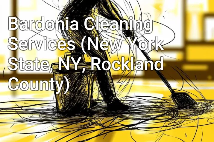 Bardonia Cleaning Services (New York State, NY, Rockland County)