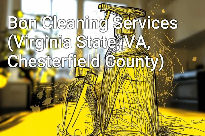 Bon Cleaning Services (Virginia State, VA, Chesterfield County)