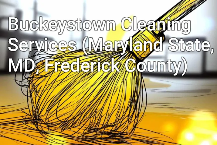 Buckeystown Cleaning Services (Maryland State, MD, Frederick County)