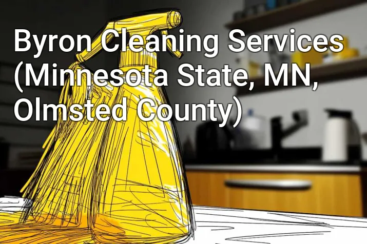 Byron Cleaning Services (Minnesota State, MN, Olmsted County)