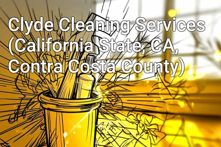 Clyde Cleaning Services (California State, CA, Contra Costa County)