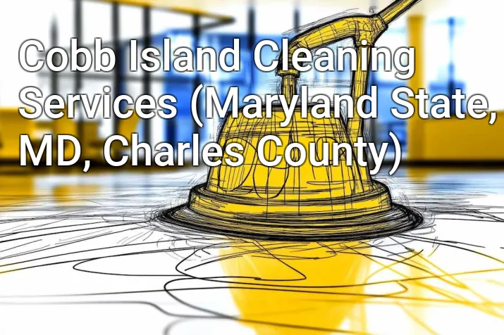 Cobb Island Cleaning Services (Maryland State, MD, Charles County)