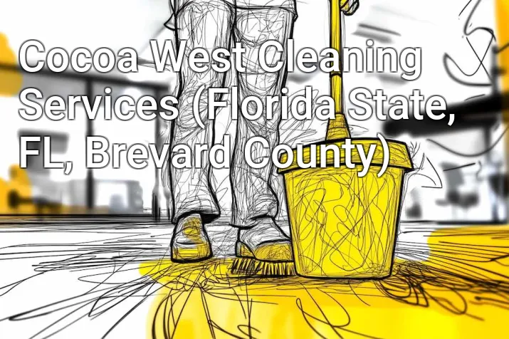 Cocoa West Cleaning Services (Florida State, FL, Brevard County)