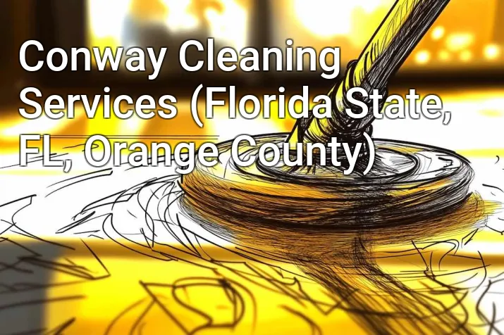 Conway Cleaning Services (Florida State, FL, Orange County)
