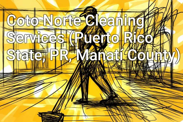 Coto Norte Cleaning Services (Puerto Rico State, PR, Manatí County)