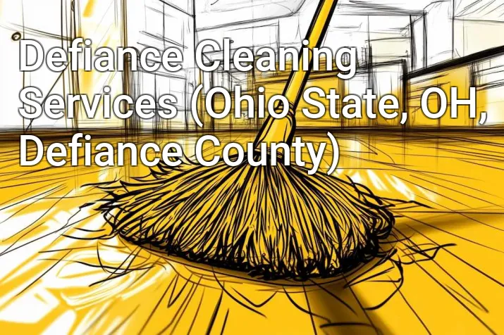 Defiance Cleaning Services (Ohio State, OH, Defiance County)