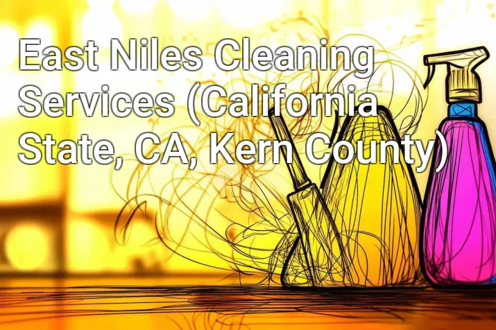 East Niles Cleaning Services (California State, CA, Kern County)