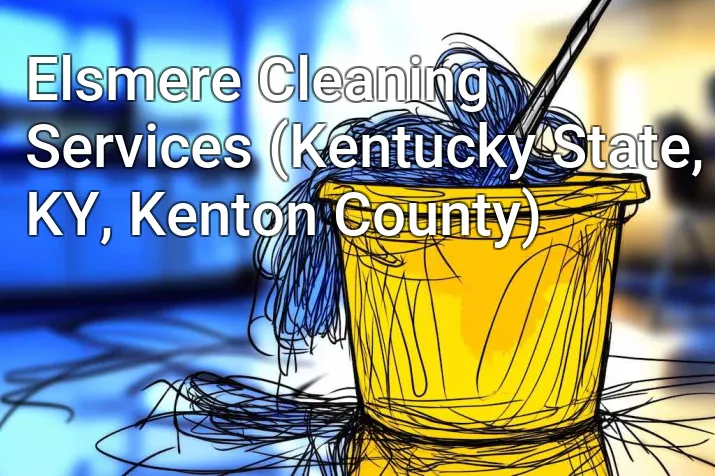 Elsmere Cleaning Services (Kentucky State, KY, Kenton County)