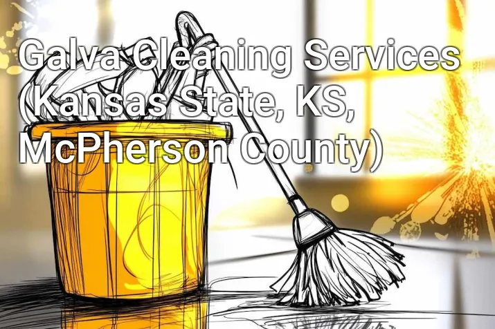 Galva Cleaning Services (Kansas State, KS, McPherson County)