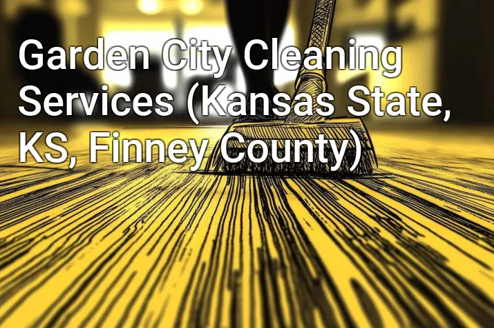 Garden City Cleaning Services (Kansas State, KS, Finney County)
