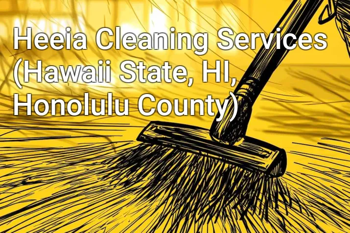 Heeia Cleaning Services (Hawaii State, HI, Honolulu County)