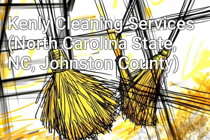 Kenly Cleaning Services (North Carolina State, NC, Johnston County)