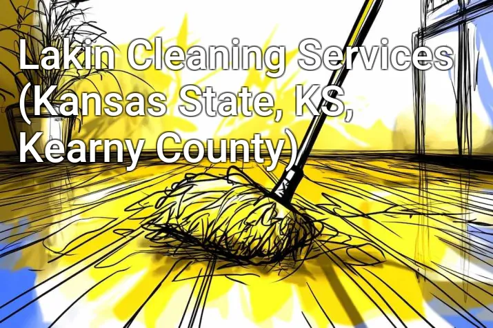 Lakin Cleaning Services (Kansas State, KS, Kearny County)