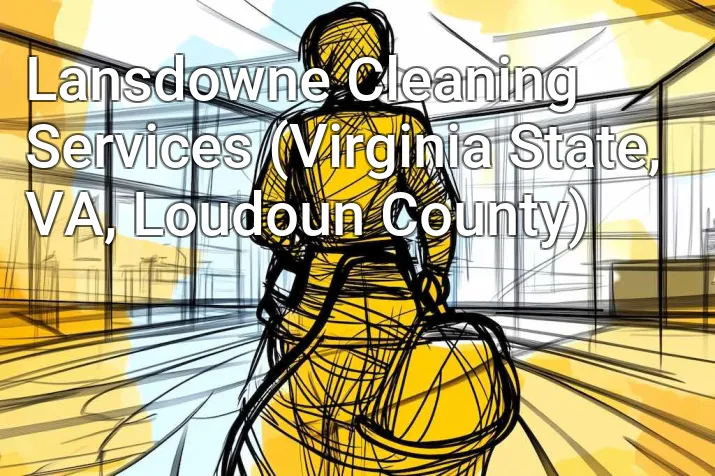 Lansdowne Cleaning Services (Virginia State, VA, Loudoun County)