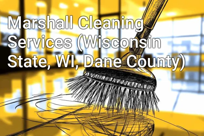 Marshall Cleaning Services (Wisconsin State, WI, Dane County)