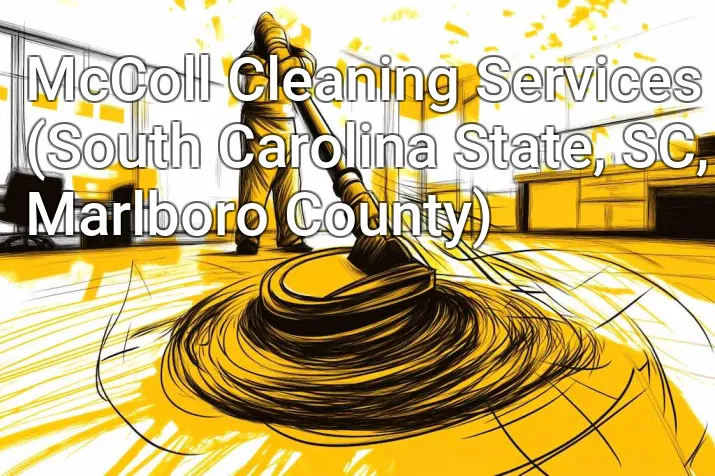 McColl Cleaning Services (South Carolina State, SC, Marlboro County)