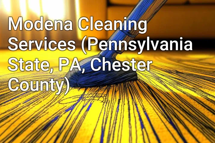 Modena Cleaning Services (Pennsylvania State, PA, Chester County)
