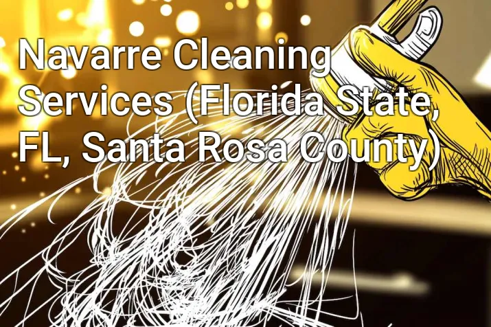 Navarre Cleaning Services (Florida State, FL, Santa Rosa County)