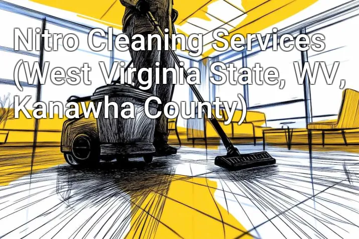 Nitro Cleaning Services (West Virginia State, WV, Kanawha County)