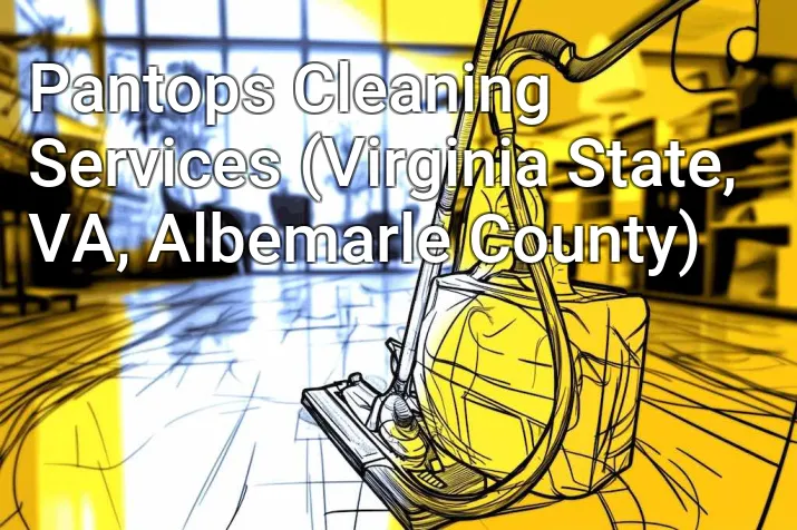 Pantops Cleaning Services (Virginia State, VA, Albemarle County)