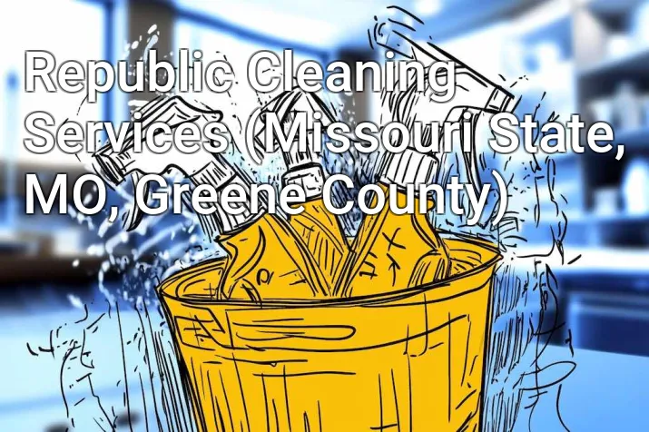 Republic Cleaning Services (Missouri State, MO, Greene County)