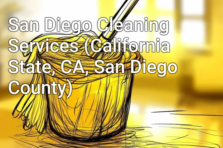 San Diego Cleaning Services (California State, CA, San Diego County)