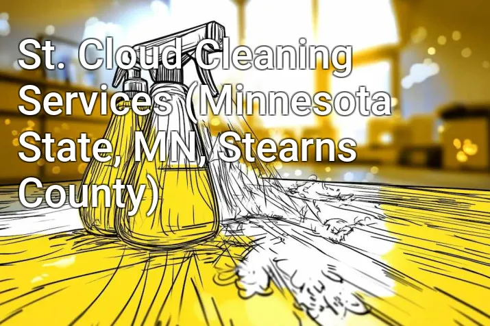 St. Cloud Cleaning Services (Minnesota State, MN, Stearns County)