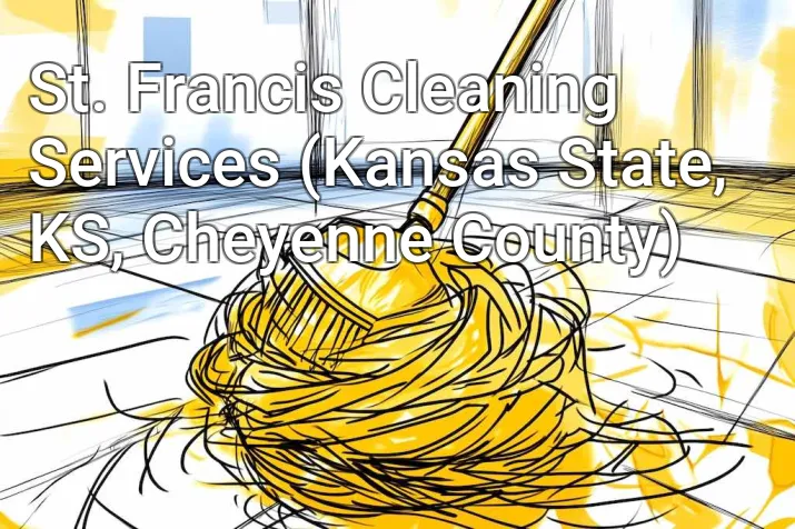St. Francis Cleaning Services (Kansas State, KS, Cheyenne County)