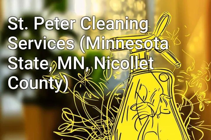 St. Peter Cleaning Services (Minnesota State, MN, Nicollet County)