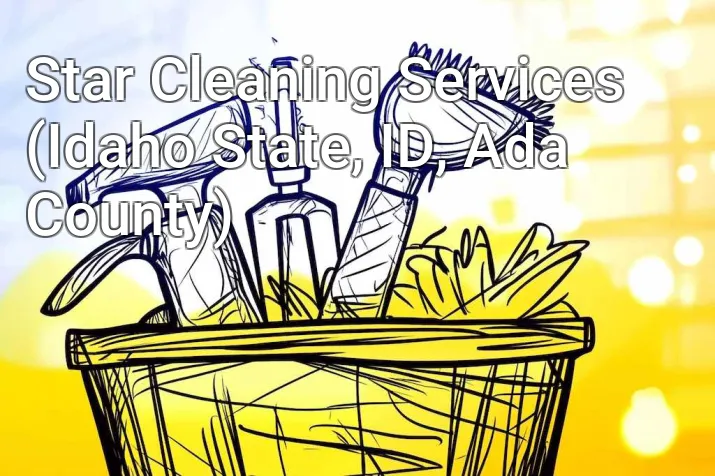 Star Cleaning Services (Idaho State, ID, Ada County)