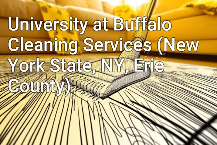 University at Buffalo Cleaning Services (New York State, NY, Erie County)