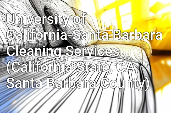 University of California-Santa Barbara Cleaning Services (California State, CA, Santa Barbara County)