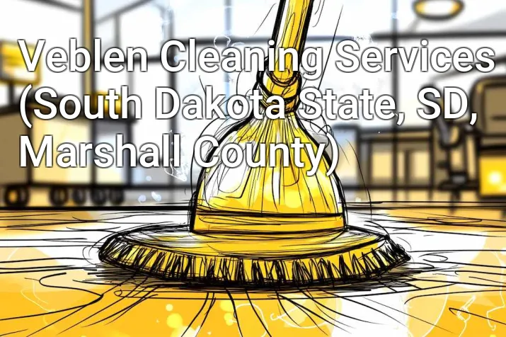 Veblen Cleaning Services (South Dakota State, SD, Marshall County)