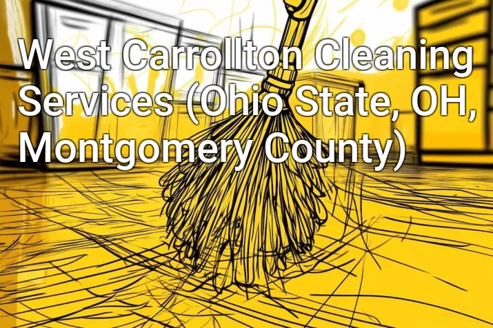 West Carrollton Cleaning Services (Ohio State, OH, Montgomery County)
