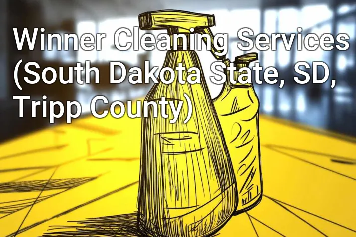 Winner Cleaning Services (South Dakota State, SD, Tripp County)