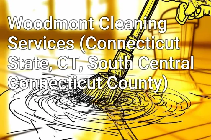 Woodmont Cleaning Services (Connecticut State, CT, South Central Connecticut County)