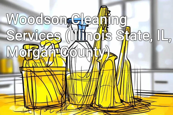 Woodson Cleaning Services (Illinois State, IL, Morgan County)