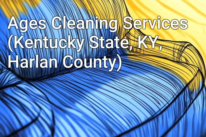 Ages Cleaning Services (Kentucky State, KY, Harlan County)