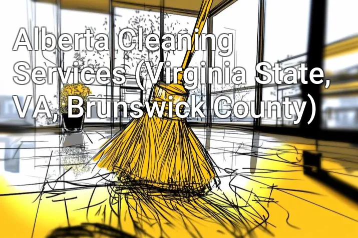 Alberta Cleaning Services (Virginia State, VA, Brunswick County)