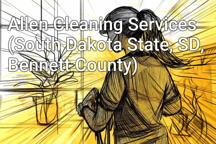 Allen Cleaning Services (South Dakota State, SD, Bennett County)