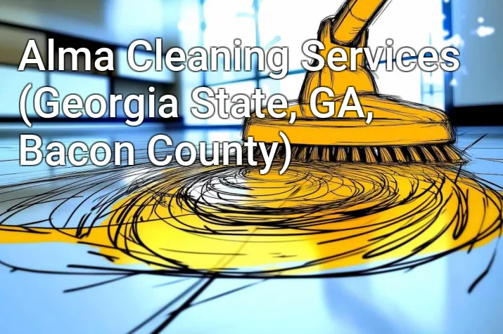 Alma Cleaning Services (Georgia State, GA, Bacon County)