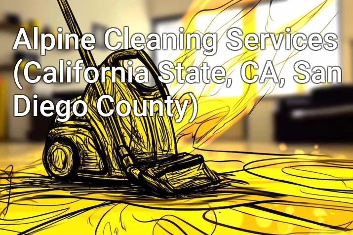 Alpine Cleaning Services (California State, CA, San Diego County)