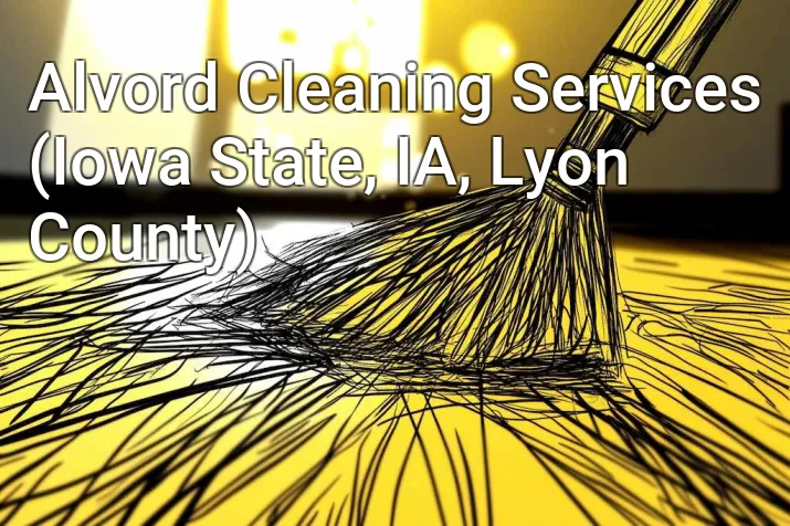 Alvord Cleaning Services (Iowa State, IA, Lyon County)