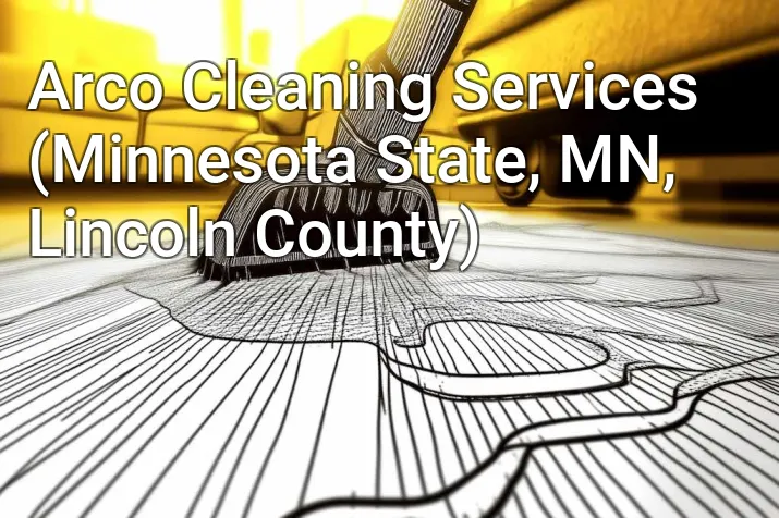 Arco Cleaning Services (Minnesota State, MN, Lincoln County)