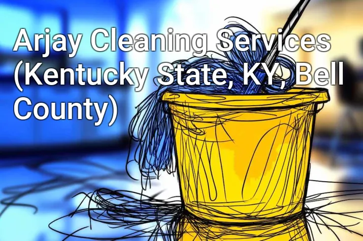 Arjay Cleaning Services (Kentucky State, KY, Bell County)