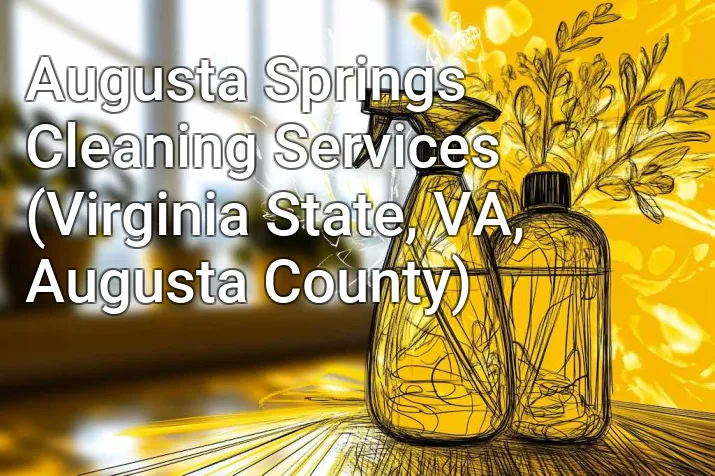 Augusta Springs Cleaning Services (Virginia State, VA, Augusta County)