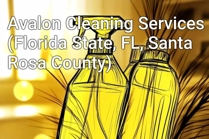 Avalon Cleaning Services (Florida State, FL, Santa Rosa County)