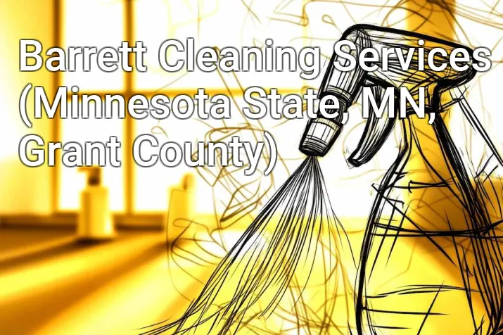 Barrett Cleaning Services (Minnesota State, MN, Grant County)
