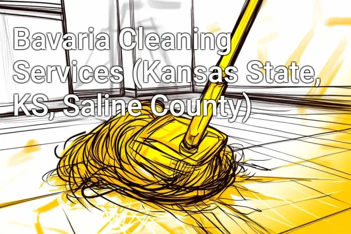 Bavaria Cleaning Services (Kansas State, KS, Saline County)
