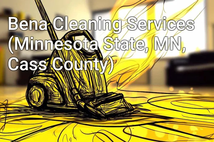 Bena Cleaning Services (Minnesota State, MN, Cass County)